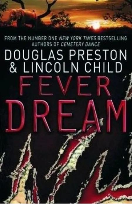 Fever Dream af Douglas Preston