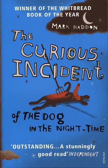 The Curious Incident of the Dog in the Night-time af Mark Haddon