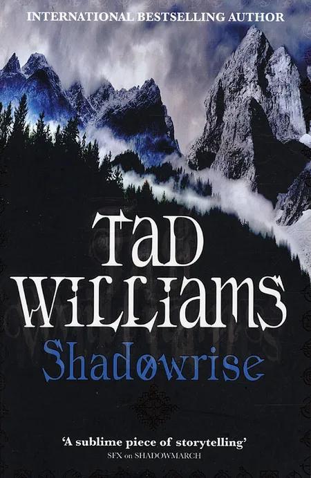 Shadowrise af Tad Williams