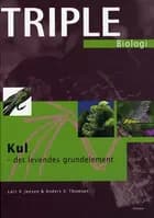 Kul - Det levendes grundelement