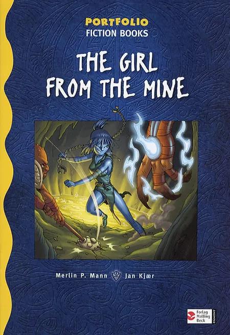 The girl from the mine af Merlin P. Mann