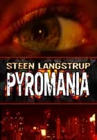 Pyromania