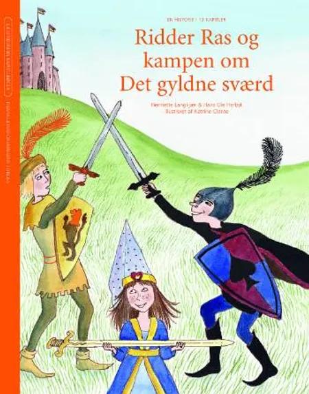 Ridder Ras og kampen om Det gyldne sværd af Henriette Langkjær