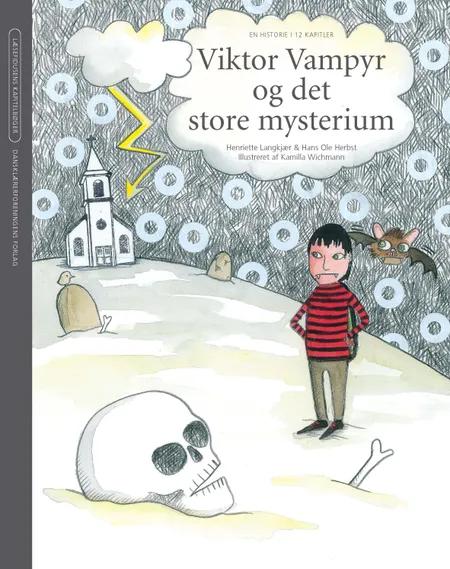 Viktor Vampyr og det store mysterium af Henriette Langkjær