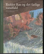 Ridder Ras og det farlige vandfald af Henriette Langkjær