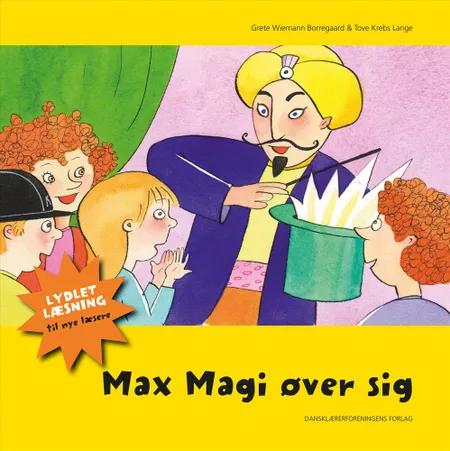 Max Magi øver sig af Grete Wiemann Borregaard