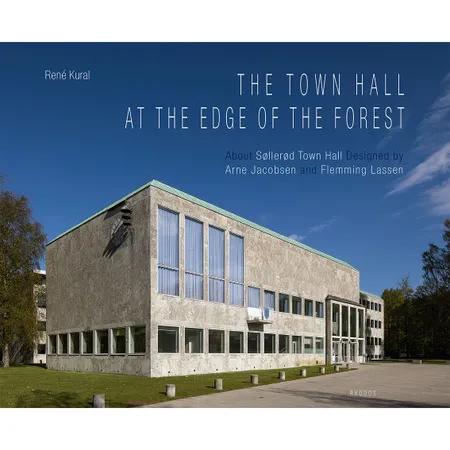 The Town Hall at the Edge of the Forest af René Kural