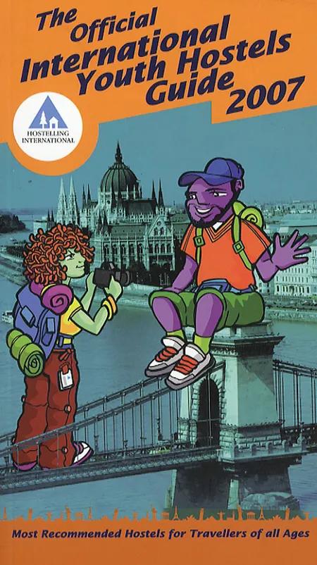 The official International Youth Hostel Guide 2007 