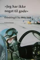 Jeg har ikke noget til gode