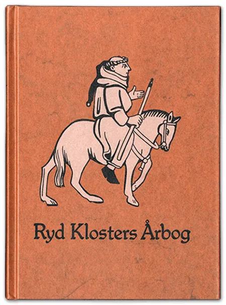Ryd klosters årbog i kulturhistorisk belysning af Rikke Agnete Olsen