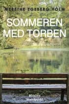 Sommeren med Torben af Merethe Egeberg Holm
