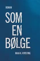 Som en bølge