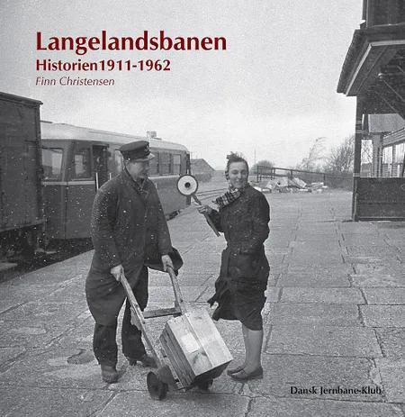Langelandsbanen 1911-1962 af Finn Christensen