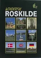 Wonderful Roskilde