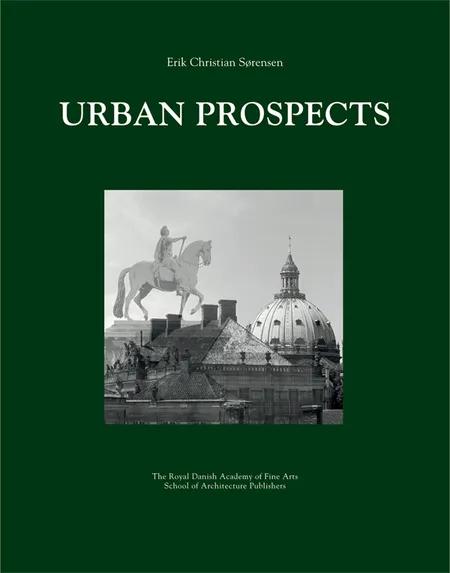 Urban Prospects af Erik Christian Sørensen
