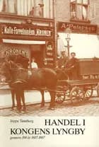 Handel i Kongens Lyngby gennem 100 år 1887-1987
