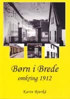 Børn i Brede omkring 1912