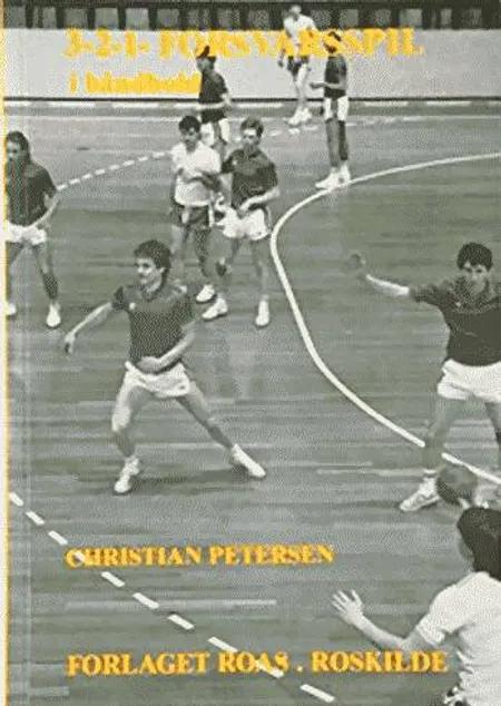 3-2-1-Forsvarsspil i håndbold af Christian Petersen