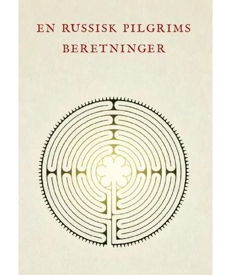 En russisk pilgrims beretninger 