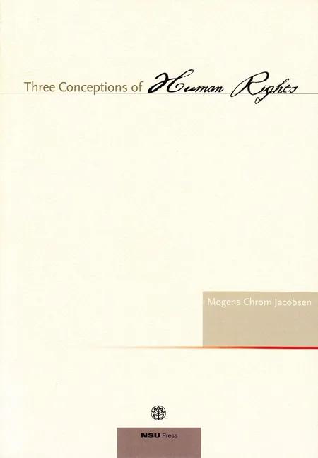 Three Conceptions of Human Rights af Mogens Chrom Jacobsen
