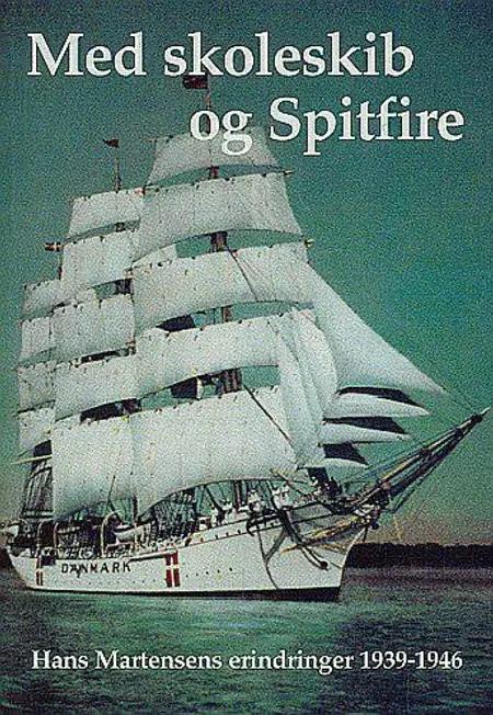 Med skoleskib og Spitfire af Hans Martensen