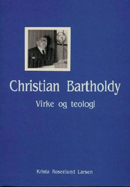 Christian Bartholdy af Krista Rosenlund Larsen