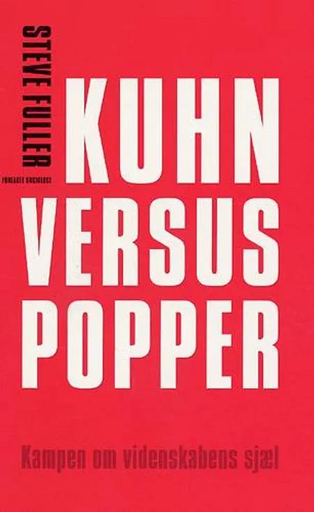 Kuhn versus Popper af Steve Fuller