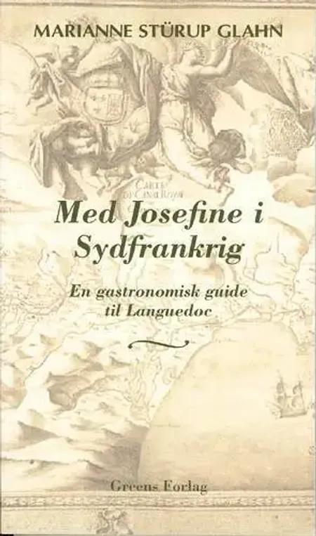 Med Josefine i Sydfrankrig af Marianne Stürup Glahn
