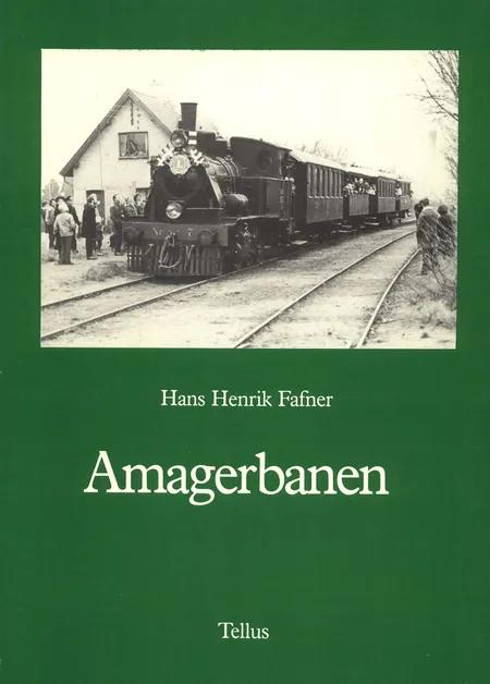 Amagerbanen af Hans Henrik Fafner