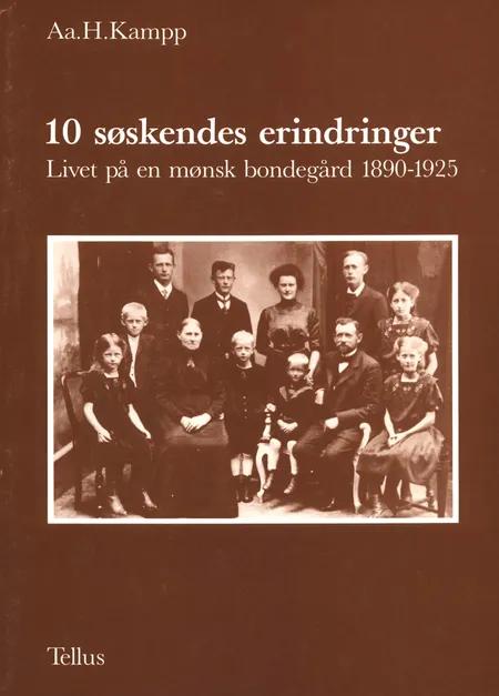 10 søskendes erindringer af Aage H. Kampp