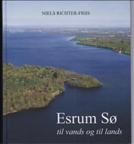 Esrum Sø af Niels Richter-Friis