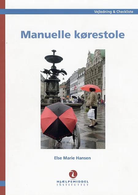 Manuelle kørestole af Else Marie Hansen
