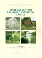 Kirkegården ved Psykiatrisk Hospital i Århus