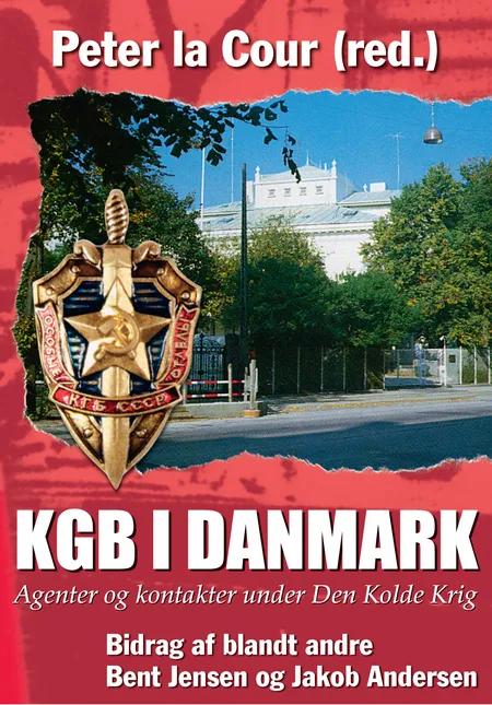 KGB i Danmark af Peter la Cour