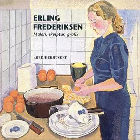 Erling Frederiksen af Hanne Abildgaard
