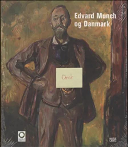 Edvard Munch og Danmark af Dieter Buchhart