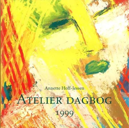 Atelier dagbog 1999 af Annette Hoff-Jessen