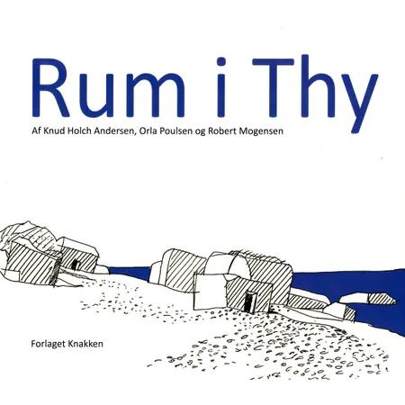 Rum i Thy af Knud Holch Andersen