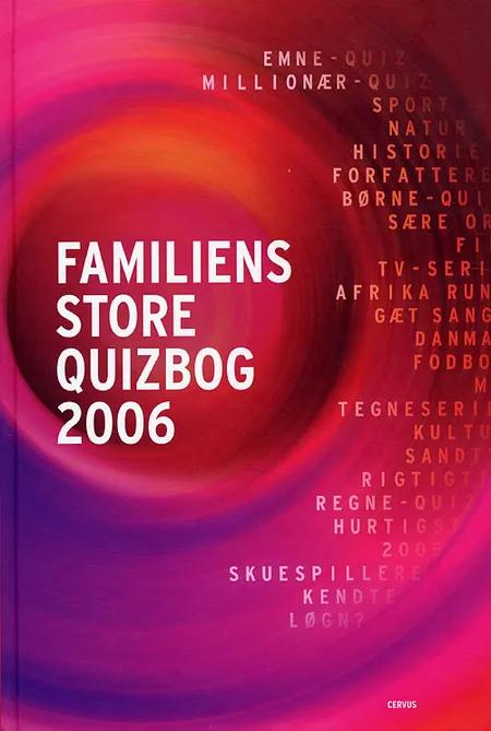 Familiens store quizbog 2006 af Erik Jørgensen