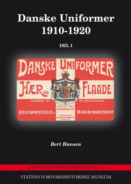 Danske Uniformer 1910-1920 af Bert Hansen
