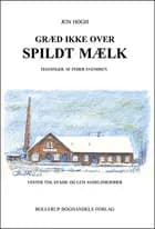 Græd ikke over spildt mælk