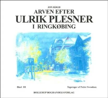 Arven efter Ulrik Plesner i Ringkøbing af Jon Høgh