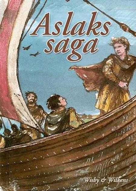 Aslaks saga af Susan Price