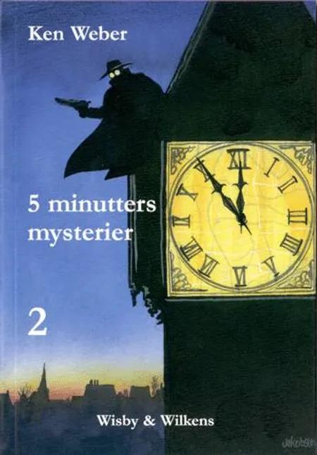 5 minutters mysterier 2 af Ken Weber