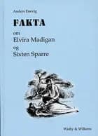 Fakta om Elvira Madigan og Sixten Sparre