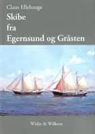 Skibe fra Egernsund og Gråsten