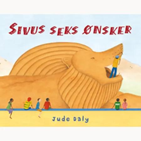 Sivus seks ønsker af Jude Daly