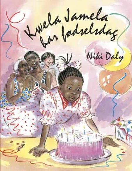 Kwela Jamela har fødselsdag af Niki Daly