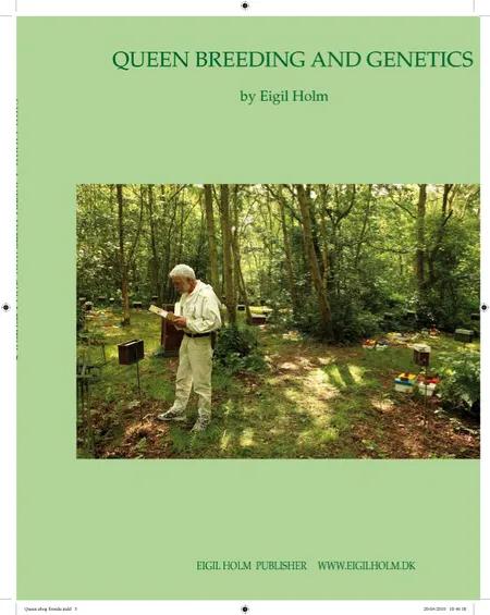 Queen breeding and genetics af Eigil Holm