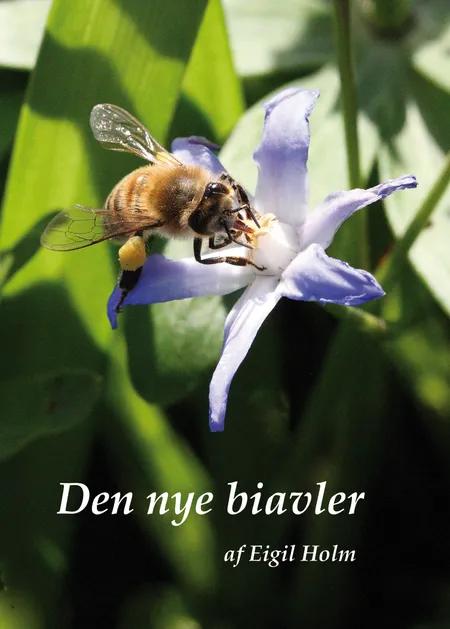 Den nye biavler af Eigil Holm